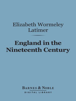 cover image of England in the Nineteenth Century (Barnes & Noble Digital Library)